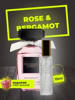 Распив духов по мотивам Victoria's Secret Rose Bergamot