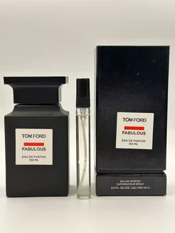 Парфюм Tom Ford Fabulous отливант, 10 мл