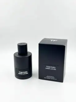 Духи унисекс TOM FORD Ombre Leather Том Форд 100ML