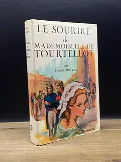 Le Sourire de Mademoiselle de Tourtellot