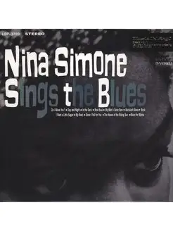 Виниловая пластинка Nina Simone - Sings The Blues