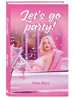 Lets go party! Glam diary