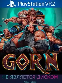 GORN PS VR2