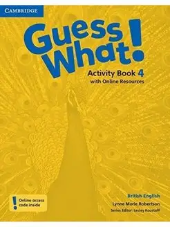 Guess What! Level 4. Activity Book with Online Resources