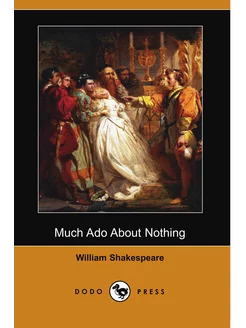 Much ADO about Nothing (Dodo Press)