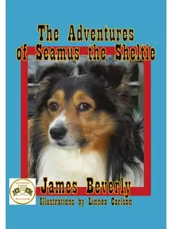 The Adventures of Seamus the Sheltie