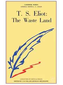 T.S. Eliot. The Waste Land