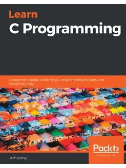 Learn C Programming. A beginner's gui