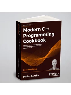 Modern C++ Programming Cookbook - Second Edition