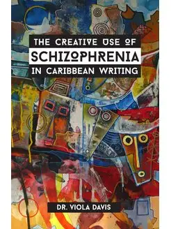 The Creative Use of Schizophrenia in