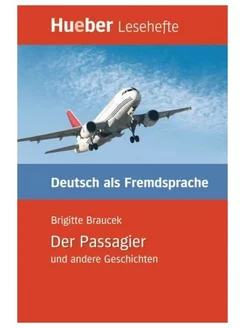 Der Passagier und andere Geschichten - Leseheft