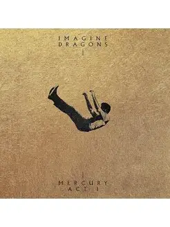 IMAGINE DRAGONS - MERCURY - ACT 1