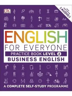 English for Everyone Business English Level 2 Practice Book