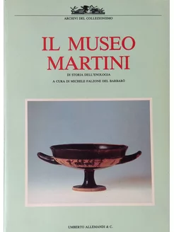 Il Museo Martini di storia dell'enologia