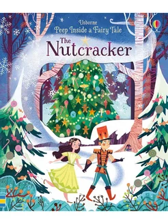 Peep Inside a Fairy Tale The Nutcracker