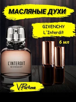 Linterdit givenchy духи масляные живанши - 6 мл