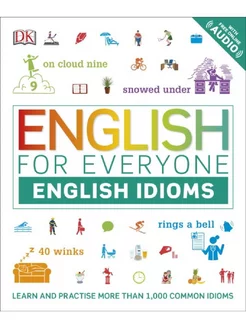 English for Everyone English Idioms