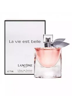 Lancome La Vie Est Belle 75 мл