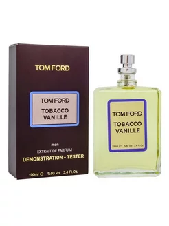 Духи Tom Ford Tobacco Vanille Том Форд 100 мл