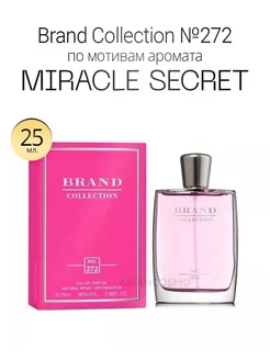 Духи Brand Collection 272 аромат Miracle 25 мл