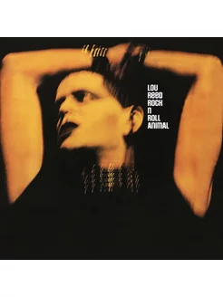 Lou Reed - Rock 'n' Roll Animal