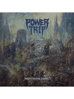 Power Trip - Nightmare Logic (Grey Vinyl)