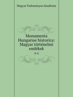 Monumenta Hungariae historica Magyar