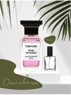 Rose de Russie Tom Ford парфюм