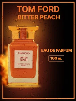 Том Форд Bitter Peach