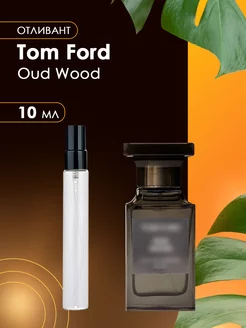 Духи унисекс Tom Ford Oud Wood