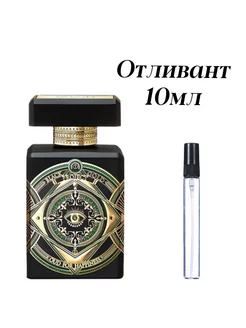 Отливант Инитио OUD FOR HAPPINESS. Пробник 10 мл