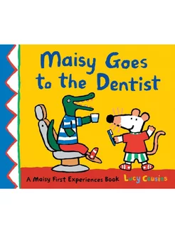 Maisy goes to the dentist