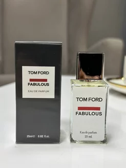 Парфюм Tom Ford Fabulous 25мл