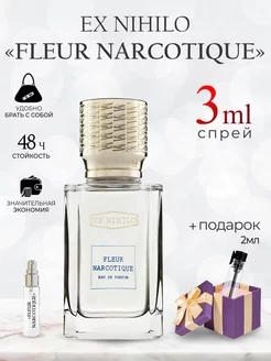 Ex Nihilo Fleur Narcotique Флер Наркотик