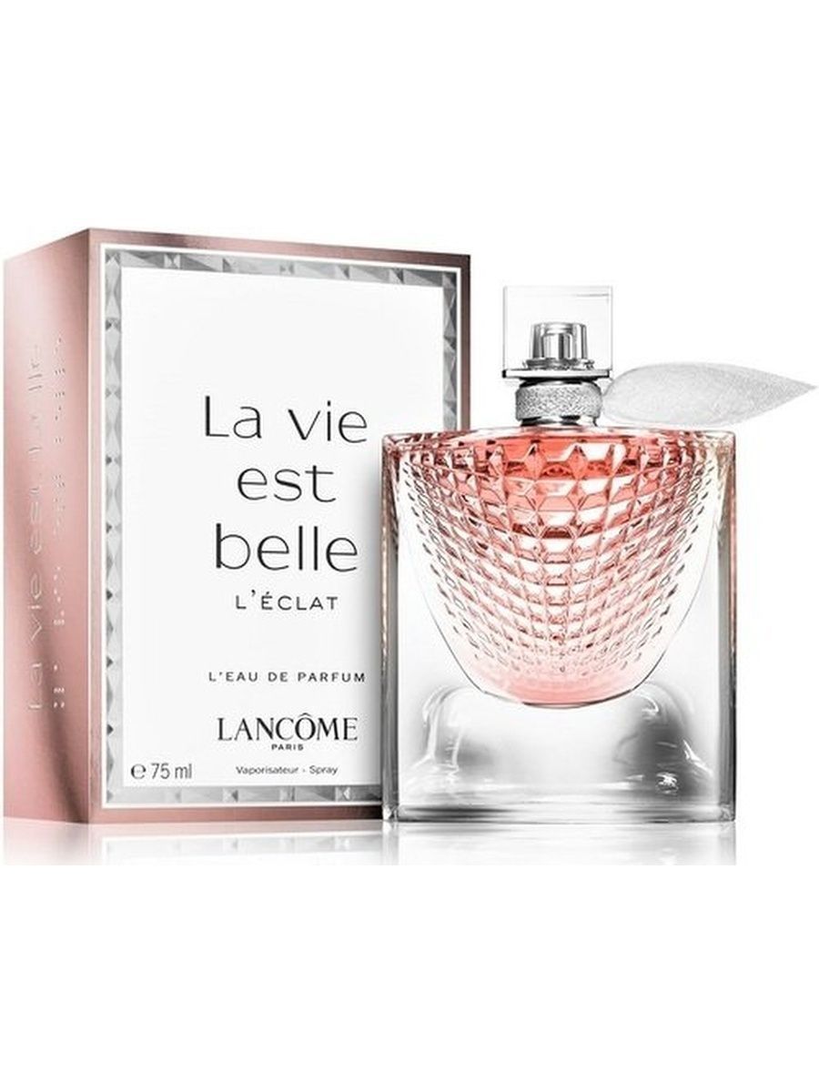 Belle eclat. (Lancome) la vie est Belle l.Eclat парфюмерная вода.