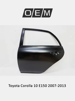 Дверь задняя левая Toyota Corolla 2007-2013 6700412A20