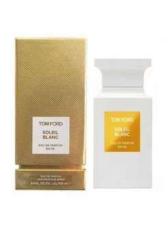 Купить духи Tom Ford Soleil Blanc 100мл