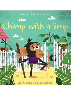 Phonics Readers Chimp with a Limp