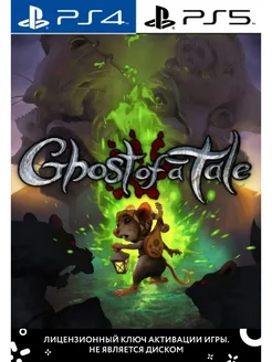 Ghost of a Tale PS