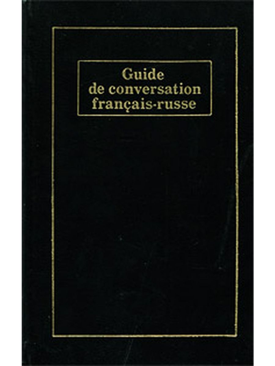 Traduction français russe. Guide de conversation russe.